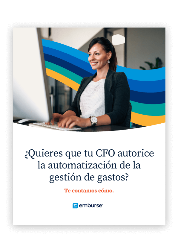 ¿Quieres que tu CFO autorice la automatización de la gestión de gastos? - eBooks